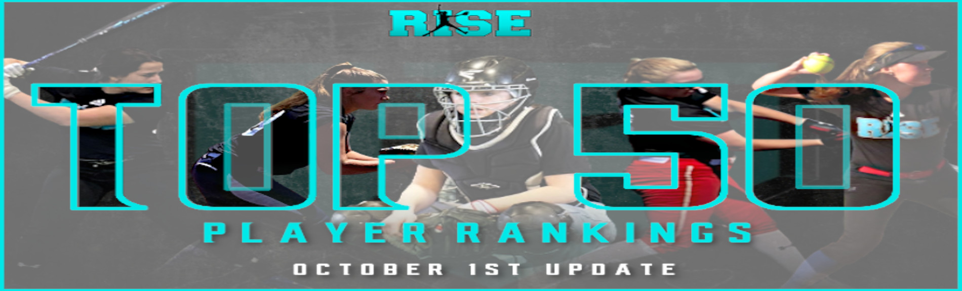 RISE “Top 50” UPDATED Player Rankings