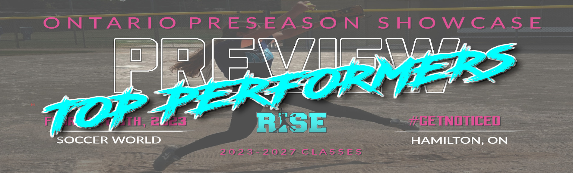Ontario Preseason Preview Showcase “TOP PERFORMERS”